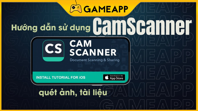 Hướng dẫn sử dụng camscanner để scan giấy tờ